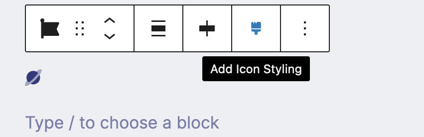 Access the block element styling by clicking the paintbrush in the format bar